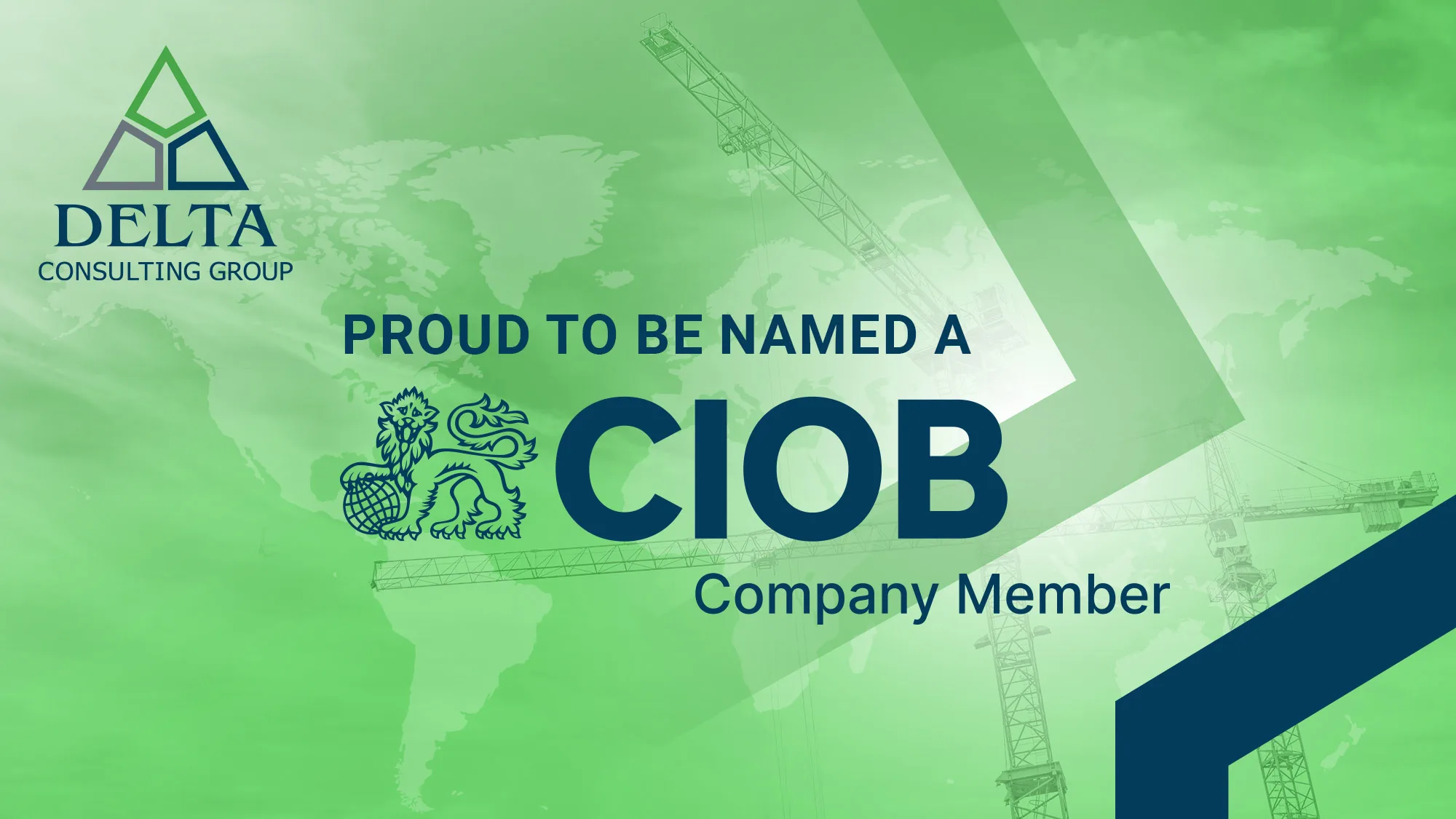 Delta Proud to be Named a CIOB Company Member