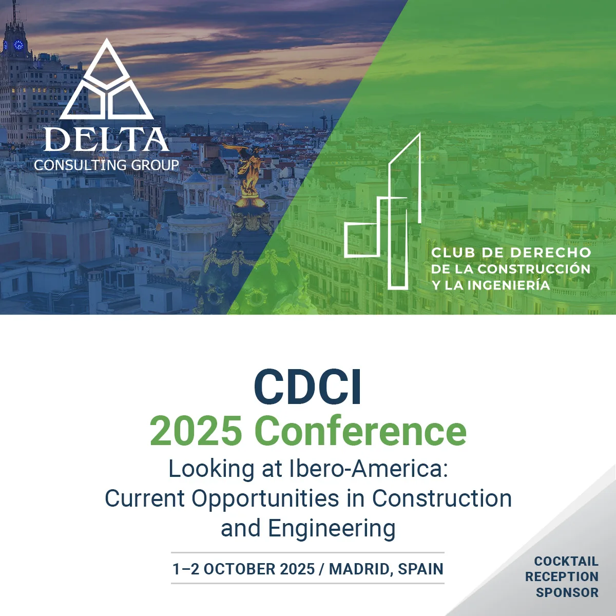 CONFERENCIA CDCI – 2025 Mirando a Iberoamérica: Presente y Oportunidades en Construcción e Ingeniería