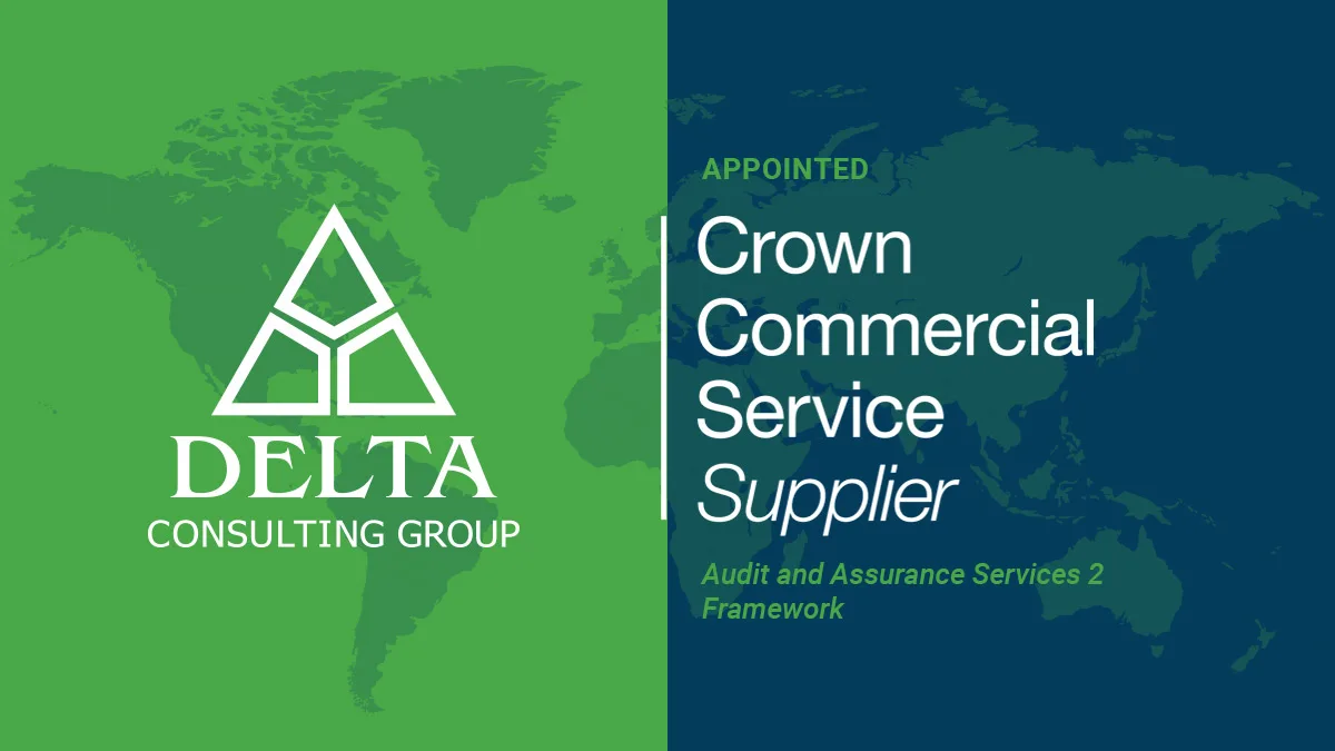 Delta Consulting Group, Ltd. Named as Supplier on Crown Commercial Service’s Audit and Assurance Services 2 Framework
