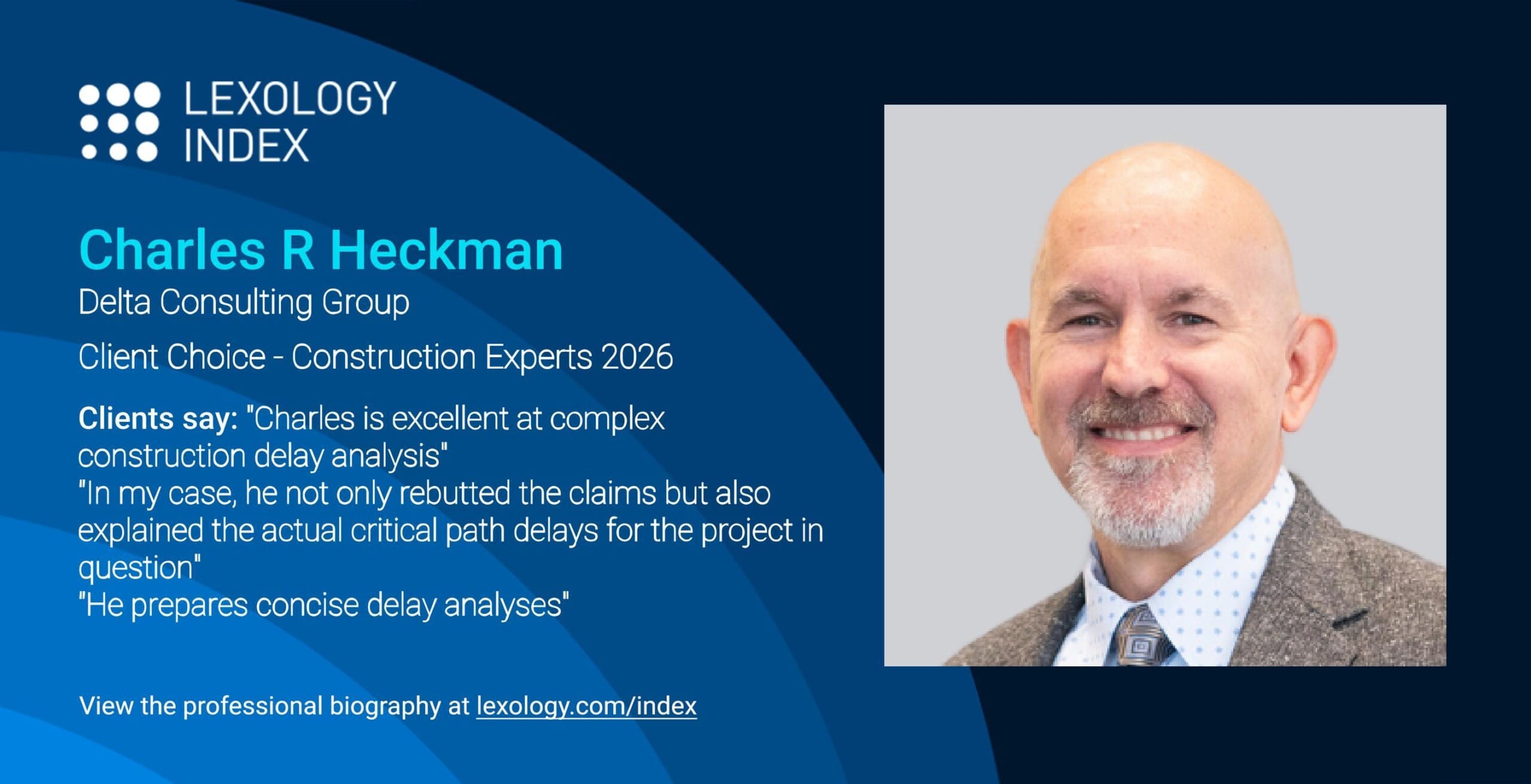 Charles Heckman Delta Professionals Recognized with Prestigious Lexology Client Choice Awards