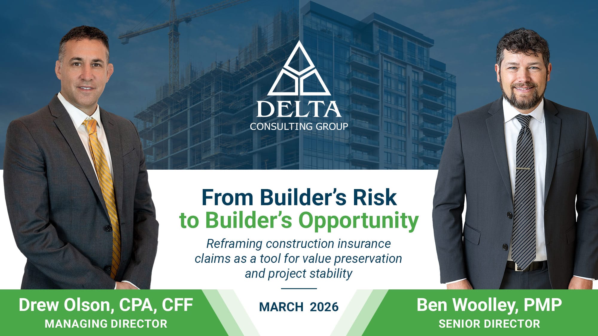 From Builder’s Risk to Builder’s Opportunity