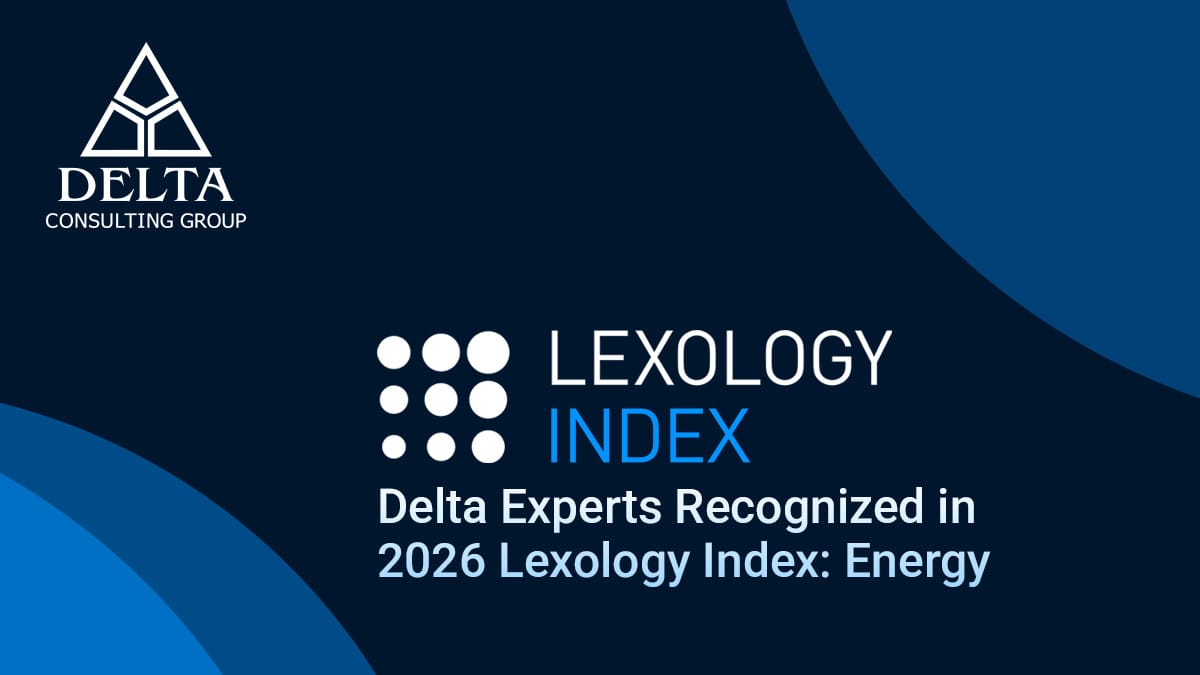 Delta Experts Recognized in 2026 Lexology Index: Energy